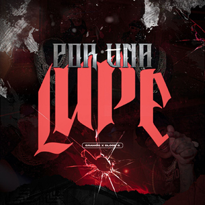 Por una Lupe