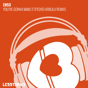 You're Gonna Make It (Pedro Arbulu Remix)