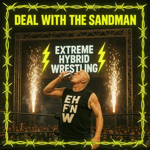 DEAL WITH THE SANDMAN