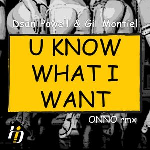 U Know I Want (Onno Remix)