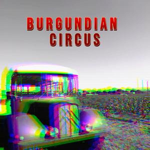 Burgundian Circus