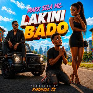 Lakini Bado