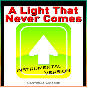 A Light That Never Comes (Instrumental Version)