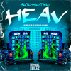 DJ Alex BNH - Automotivo Heav