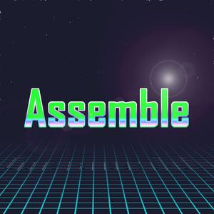 Assemble