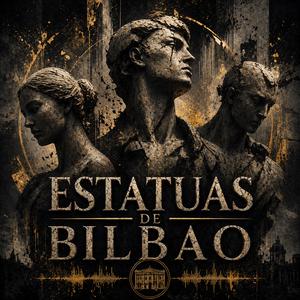 Estatuas de Bilbao