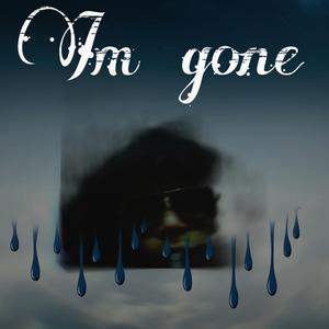 I'm Gone