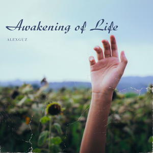 Awakening of Life