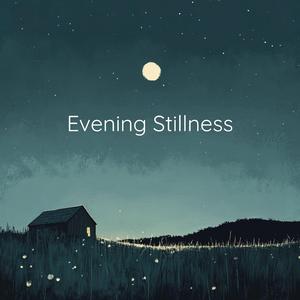 Evening Stillness
