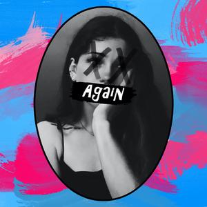 Again (feat. Sensei Sid, Sheeesh! & Will $teel)