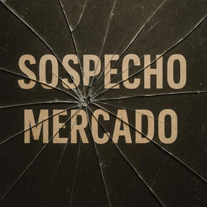 sospecho