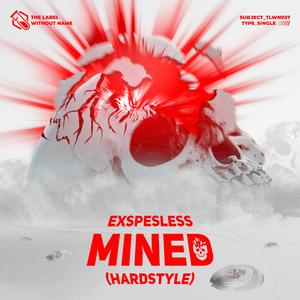mined (hardstyle) (Extended Mix)