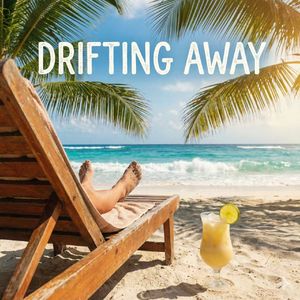 Drifting Away