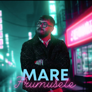 Mare Frumusete