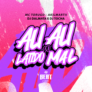 Au Au Latido do Mal