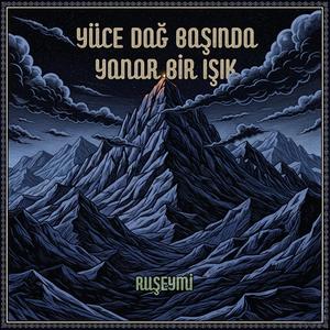 Yüce Dağ Başında Yanar Bir Işık (feat. Ertuğrul Oytun) (Akustik)