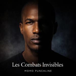 Les combats invisibles