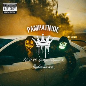 PAMPATINDE (feat. Yadge, Bermon & Righteous one)