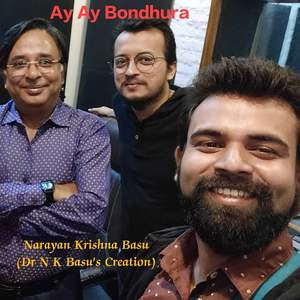 Ay Ay Bondhura