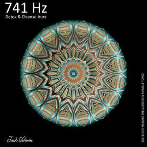 741 Hz Spiritual Detox