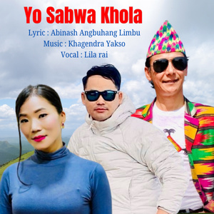 Yo Sabwa Khola (Acoustic Version)
