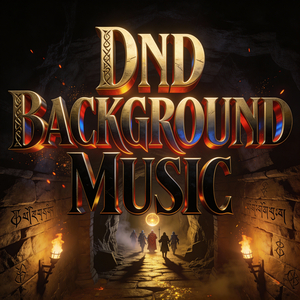Fantasy Background Music for DND Adventures