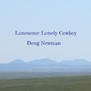 Lonesome Lonely Cowboy