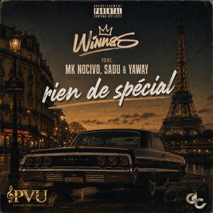 Rien De Spécial (feat. Mk Nocivo, SADU, Yaway & SKREEB_ZY)