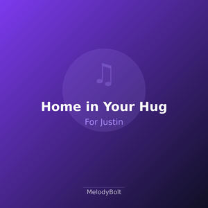 Home in Your Hug
