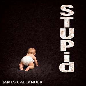 Stupid
