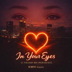 In Your Eyes (I Found My Paradise)