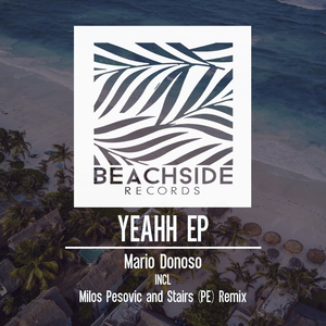 Yeahh (Milos Pesovic Remix)