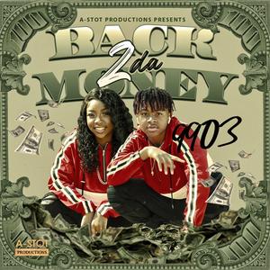 Back 2 Da Money