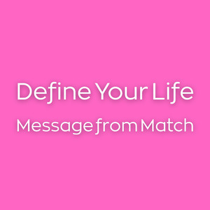 Define Your Life Message from Match