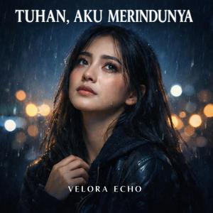 Tuhan, aku merindunya