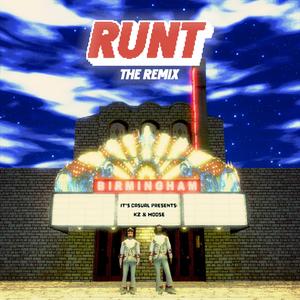 Runt (The Remix)