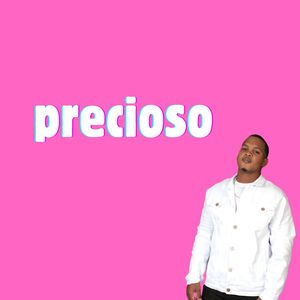 Precioso