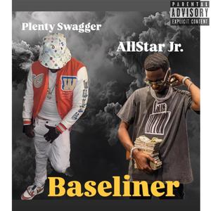 Baseliner (feat. Allstar Jr)