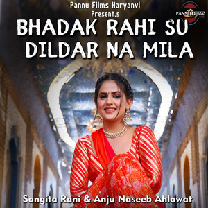 Bhadak Rahi Su Dildar Na Mila