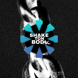 Shake Ton Body