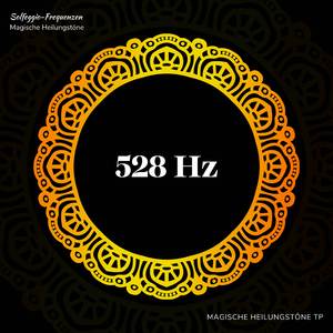 528 Hz: Liebesfrequenz