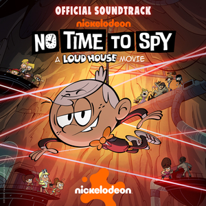 Oooh Girl (If I Could) (From the “No Time To Spy” Official Soundtrack)