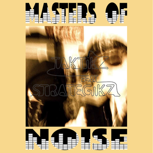 Masters of Noise