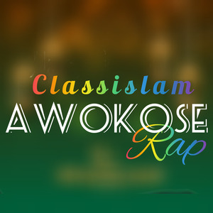 Awokose Rap