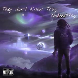 They Dont Know Tray