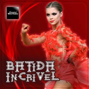 Batida Incrivel (Samba)