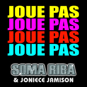 Joue Pas (Radio Edit)