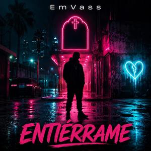 Entiérrame