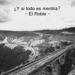 ¿Y Si Todo Es Mentira?