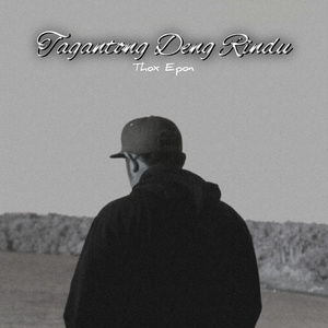 TAGANTONG DENG RINDU